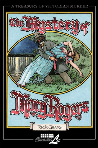 The Mystery of Mary Rogers (A Treasury of Victorian Murder) book cover by Rick Geary