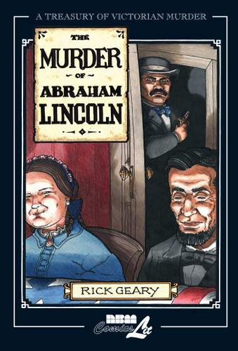 The Murder of Abraham Lincoln (A Treasury of Victorian Murder) book cover by Rick Geary