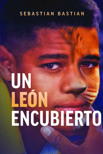 León Encubierto book cover by Sebastian Bastian