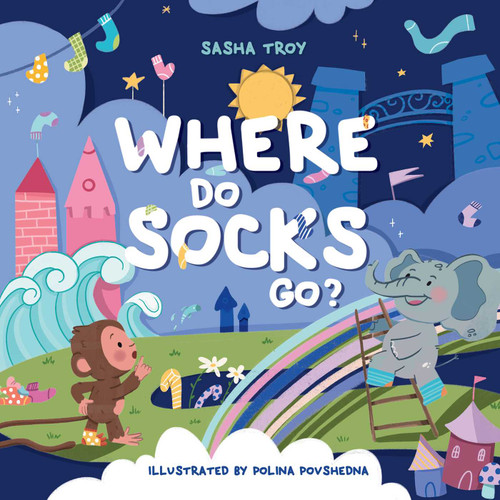 Where Do Socks Go? book cover by Sasha Troy