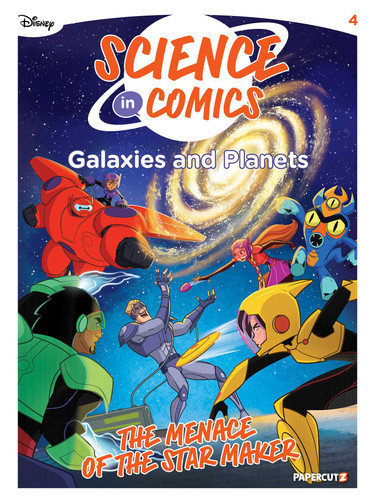 Disney Science in Comics: Galaxies and Planets: The Menace of the Star Maker (Disney Science In Comics) book cover by Edwige Pezzulli, AnnMarie P. Thomas, Andrea Vico, Zhangjun Wang, Tea Orsi