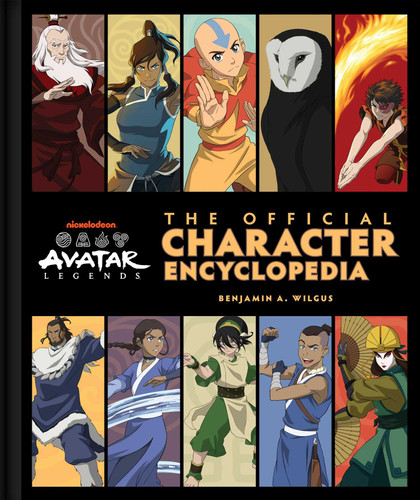 Avatar Legends: The Official Character Encyclopedia book cover by Ben Wilgus