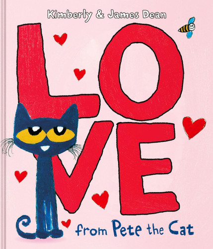Love from Pete the Cat (Pete the Cat) book cover by James Dean, Kimberly Dean