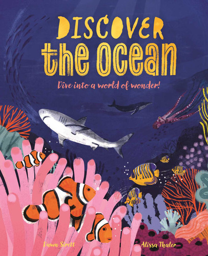 Discover the Ocean: Dive into a World of Wonder! book cover by Dawn Sirett