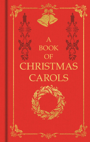 A Book of Christmas Carols: Gilded Pocket Edition (Arcturus Ornate Classics) book cover by Arcturus Publishing Limited