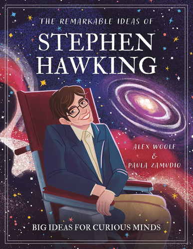 The Remarkable Ideas of Stephen Hawking: Big Ideas for Curious Minds (Arcturus Genius Ideas) book cover by Alex Woolf