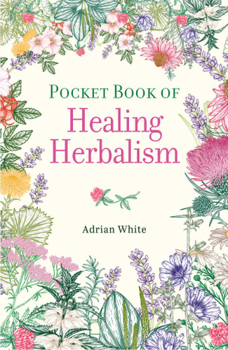 Pocket Book of Healing Herbalism book cover by Adrian White