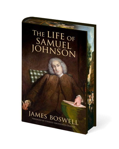 The Life of Samuel Johnson: Abridged by Charles Grosvenor Osgood book cover by James Boswell