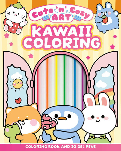 Cute 'n' Cozy Art: Kawaii Coloring: Includes a Coloring Book and 10 Gel Pens book cover by Peto