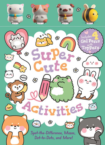 Super Cute Activities: Includes 4 Gel Pens with Adorable Animal Pen Toppers book cover by Lisa Regan