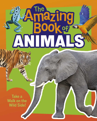 The Amazing Book of Animals: Take a Walk on the Wild Side! (Amazing Encyclopedias) book cover by Michael Leach, Meriel Lland