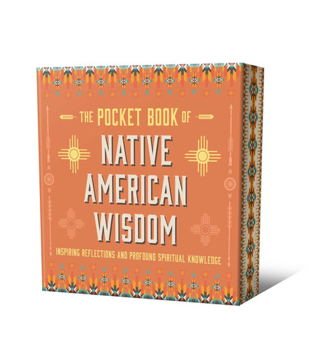 The Pocket Book of Native American Wisdom: Inspiring Reflections and Profound Spiritual Knowledge book cover by Arcturus Publishing Limited