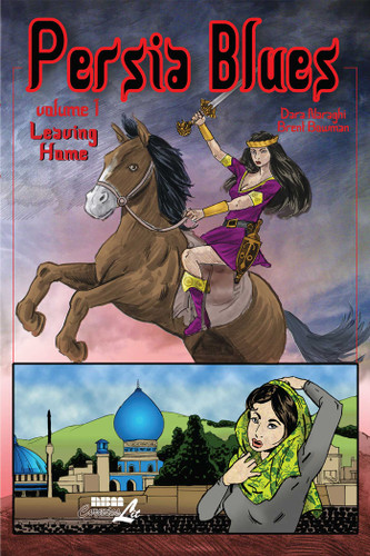 Persia Blues, Volume 1: Leaving Home (Persia Blues) book cover by Dara Naraghi, Brent Bowman