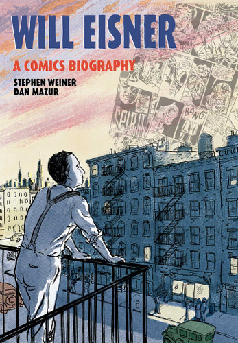 Will Eisner: A Comics Biography (NBM Comics Biographies) book cover by Steve Weiner, Dan Mazur