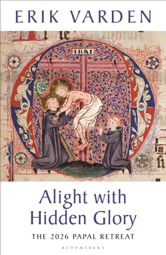Alight with Hidden Glory book cover by Erik Varden