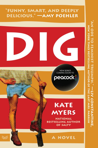 Dig: A Novel book cover by Kate Myers