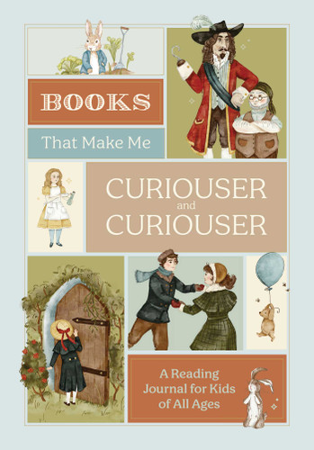 Books that Make Me Curiouser and Curiouser: A Reading Journal for Kids of All Ages book cover by 