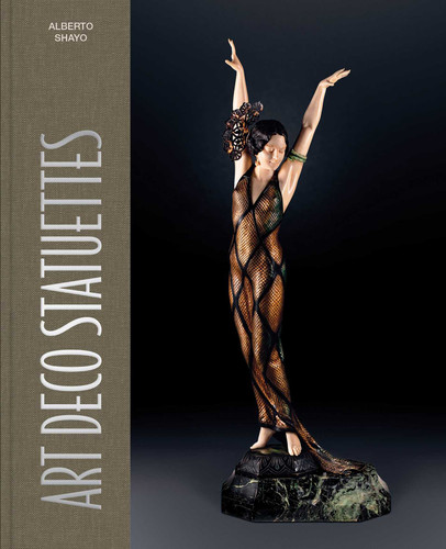 Art Deco Statuettes book cover by Alberto Shayo