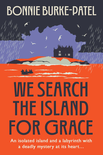 We Search the Island for Grace book cover by Bonnie Burke-Patel