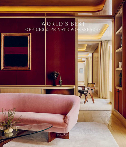 World's Best Offices & Private Workspaces (World's Best From Around The Globe) book cover by 