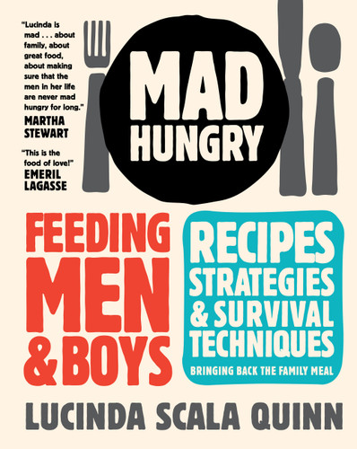 Mad Hungry: Feeding Men and Boys book cover by Lucinda Scala Quinn