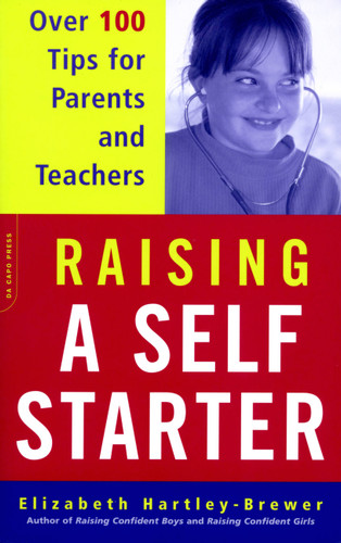 Raising A Self-starter: Over 100 Tips For Parents And Teachers book cover by Elizabeth Hartley-Brewer
