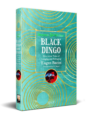 Black Dingo Short Stories (Beyond and Within) book cover by Eugen Bacon