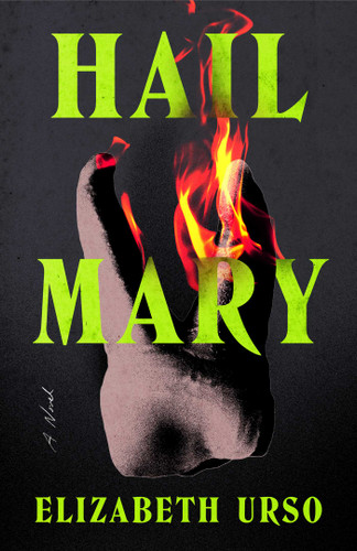 Hail Mary book cover by Elizabeth Urso