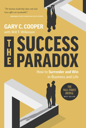 The Success Paradox: How to Surrender & Win in Business and in Life book cover by Gary C. Cooper