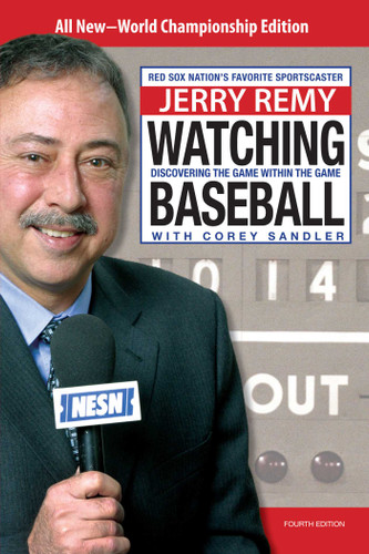 Watching Baseball: Discovering The Game Within The Game book cover by Jerry Remy, Corey Sandler