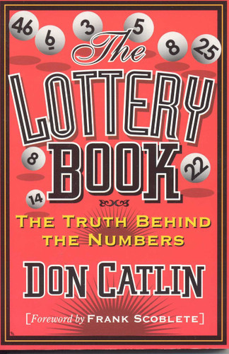 Lottery Book: The Truth Behind the Numbers book cover by Don Catlin