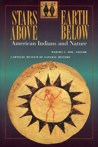 Stars Above, Earth Below: American Indians and Nature book cover by Marsha Bol