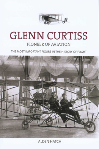Glenn Curtiss: Pioneer Of Aviation book cover by Alden Hatch