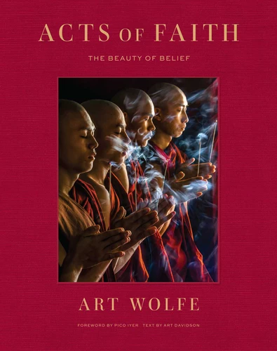 Acts of Faith: The Beauty of Belief book cover by Art Wolfe, Art Davidson