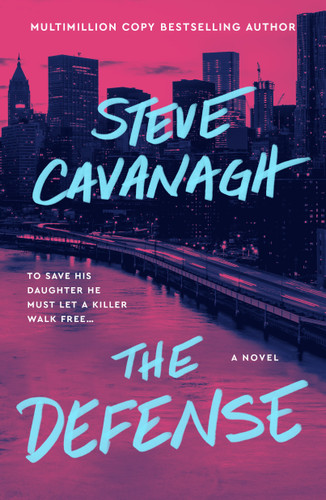 The Defense: A Novel (Eddie Flynn #1) book cover by Steve Cavanagh