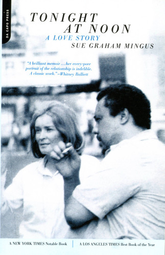 Tonight At Noon: A Love Story book cover by Sue Graham Mingus