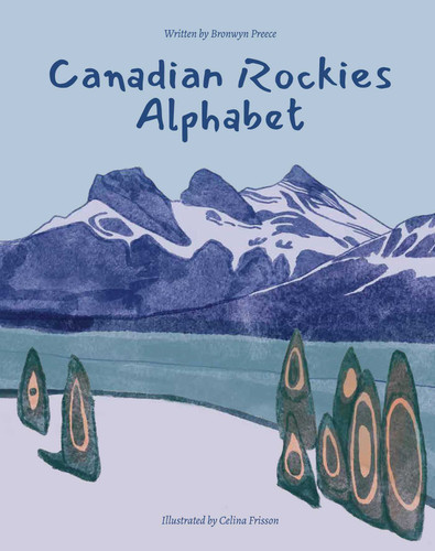 Canadian Rockies Alphabet book cover by Bronwyn Preece