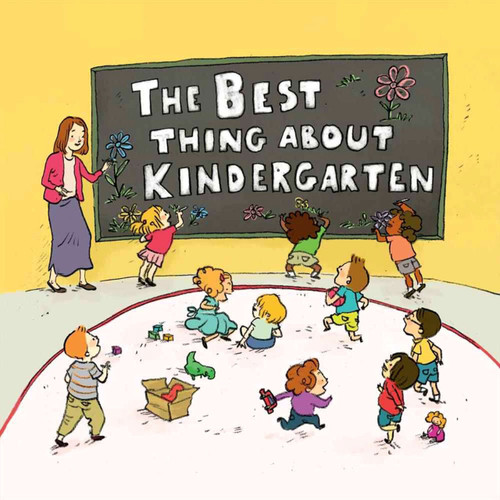 The Best Thing About Kindergarten book cover by Jennifer Lloyd