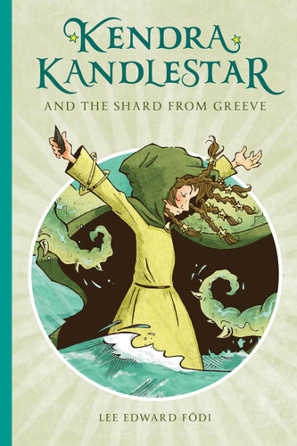 Kendra Kandlestar: and the Shard from Greeve (Kendra Kandlestar) book cover by Lee  Edward Fodi