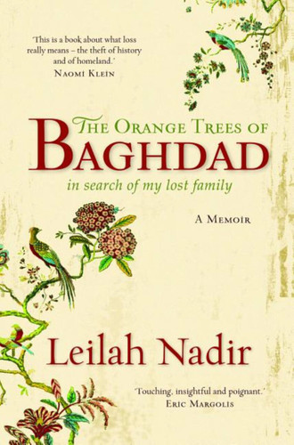 The Orange Trees of Baghdad book cover by Leilah  Nadir