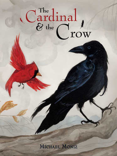 The Cardinal & The Crow book cover by Michael  Moniz