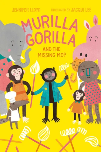 Murilla Gorilla: and the Missing Mop (Murilla Gorilla) book cover by Jennifer Lloyd
