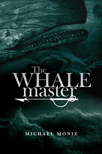 The Whalemaster book cover by Michael  Moniz