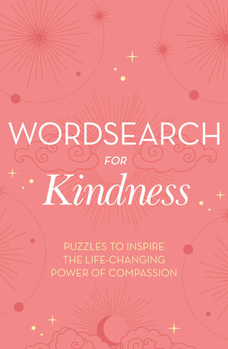 Wordsearch for Kindness: Puzzles to Inspire the Life-Changing Power of Compassion (Sirius Mindful Puzzles) book cover by Eric Saunders
