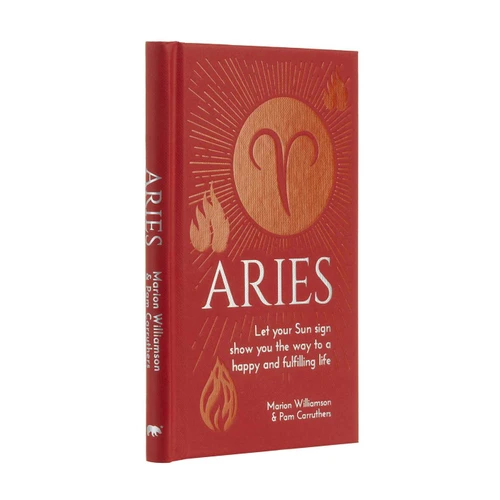 Aries: Let Your Sun Sign Show You the Way to a Happy and Fulfilling Life (Arcturus Astrology Library) book cover by Marion Williamson, Pam Carruthers