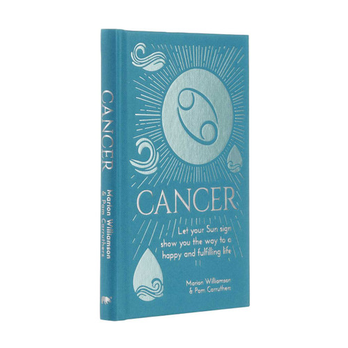 Cancer: Let Your Sun Sign Show You the Way to a Happy and Fulfilling Life (Arcturus Astrology Library) book cover by Marion Williamson, Pam Carruthers