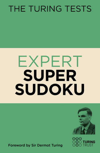 The Turing Tests: Expert Super Sudoku (The Turing Tests) book cover by Eric Saunders