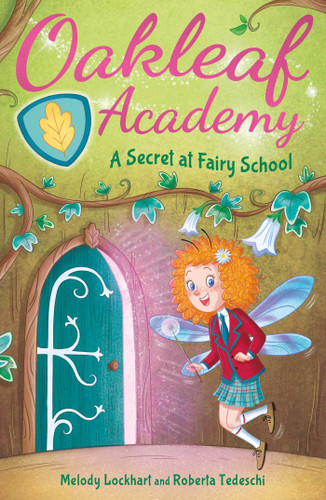 Oakleaf Academy: A Secret at Fairy School book cover by Lockhart