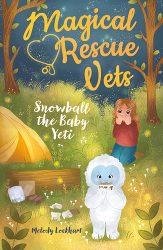 Magical Rescue Vets: Snowball the Baby Yeti book cover by Lockhart
