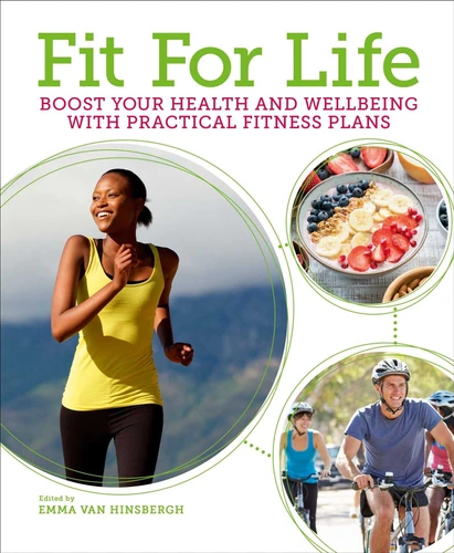 Fit for Life: Boost Your Health and Wellbeing with Practical Fitness Plans (Sirius Mind & Body) book cover by Emma Van Hinsbergh